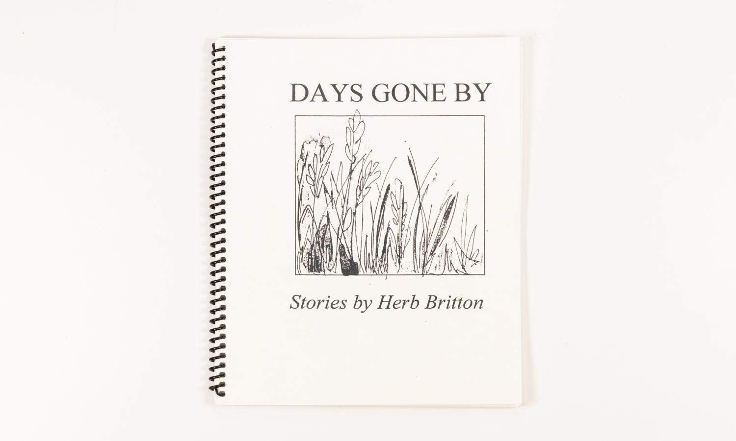 "Days Gone By" - Stories by Herb Britton