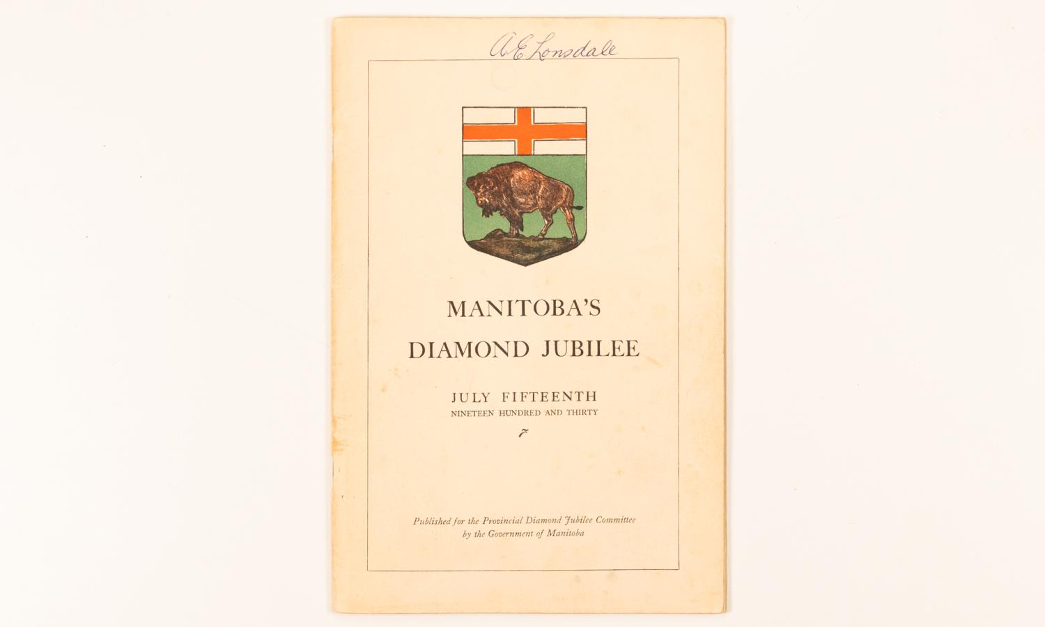 "Manitoba's Diamond Jubilee - July Fifteenth" 