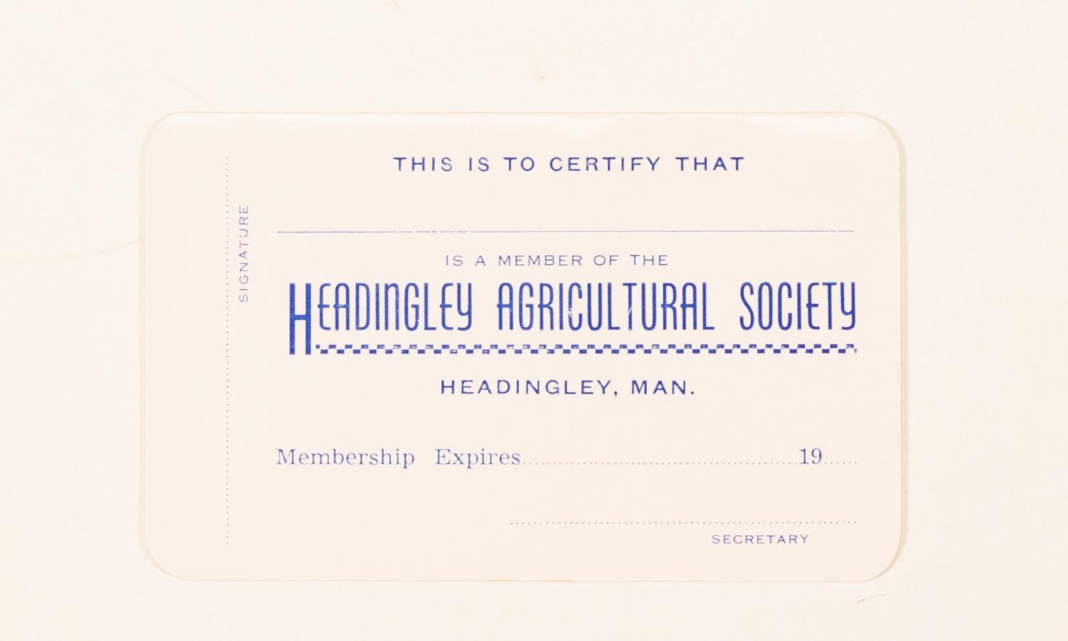 Headingley Agricultural Society need membership to enter grounds & to exhibit