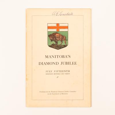 "Manitoba's Diamond Jubilee - July Fifteenth" 