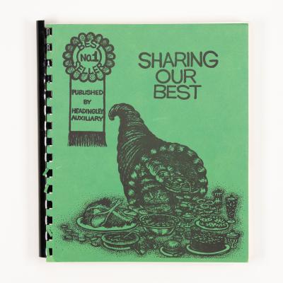 "Sharing our Best" - Recipe Book - Published by Headingley Auxiliary